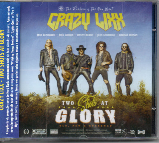 Crazy Lixx - Two Shots At Glory - CD