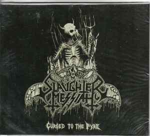 Slaughter Messiah - Cursed To The Pyre - CD