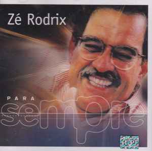 Zé Rodrix - Para Sempre - CD