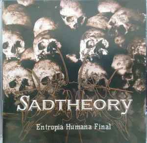 Sad Theory - Entropia Humana Final - CD