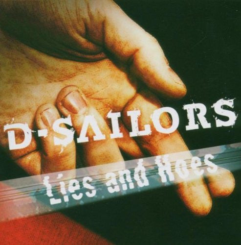 D-Sailors - Lies And Hoes - CD
