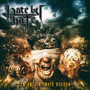 Hate By Hate - An Ancient Hate Reborn - CD
