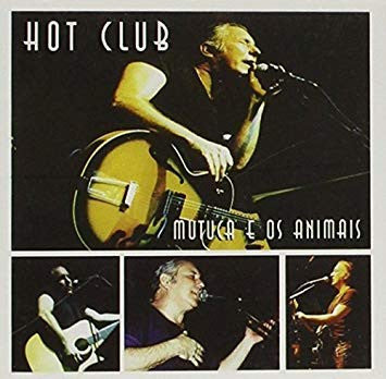 Mutuca E Os Animais - Hot Club - CD