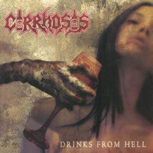 Cirrhosis - Drinks From Hell - CD