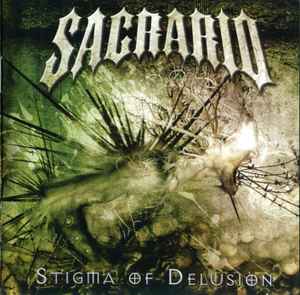 Sacrario - Stigma Of Delusion - CD