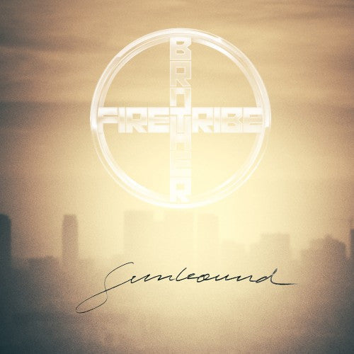 Brother Firetribe - Sunbound - CD