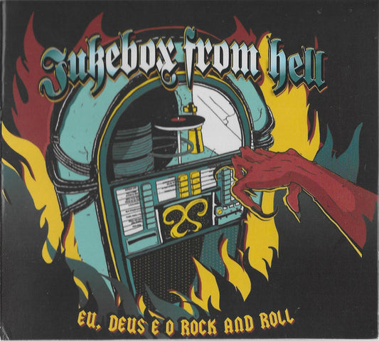 Jukebox From Hell - Eu, Deus E O Rock And Roll - CD