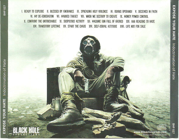 Expose Your Hate - Indoctrination Of Hate - CD