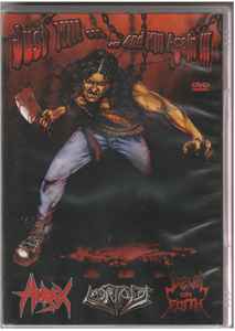 Hirax, Mortage, Devil On Earth - Just Kill And Kill Again !!! - DVD