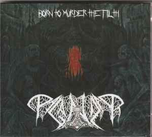 Paganizer - Born To Murder The Filth - CD