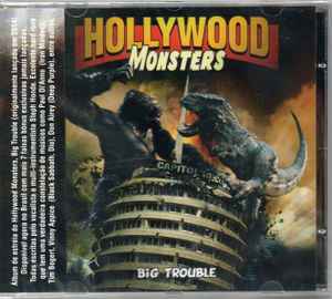 Hollywood Monsters - Big Trouble - CD