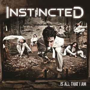 Instincted - ...Is All That I Am - CD