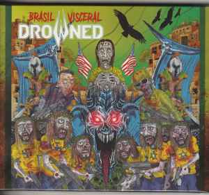 Drowned - Brasil Visceral - CD