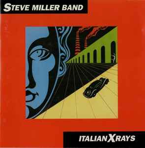 Steve Miller Band - Italian X Rays - CD