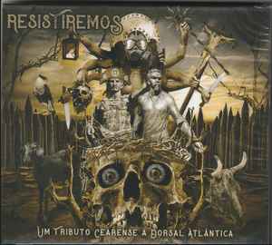 Various - Resistiremos - Um Tributo Cearense à Dorsal Atlântica - CD