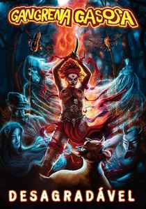 Gangrena Gasosa - Desagradável - 2xDVD