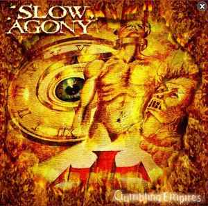 Slow Agony - Crumbling Empires - 3xCD