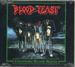 Blood Feast - Chopping Block Blues - CD