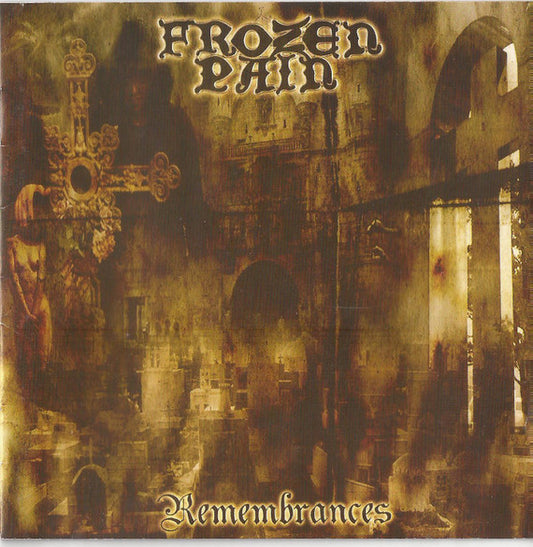 Frozen Pain - Remembrances - CD