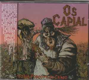 Os Capial - Grozéia Popcorn do Campo - CD