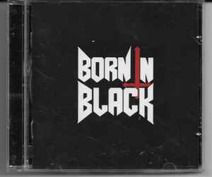 Born In Black - Born In Black - CD
