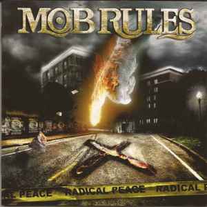 Mob Rules - Radical Peace - CD