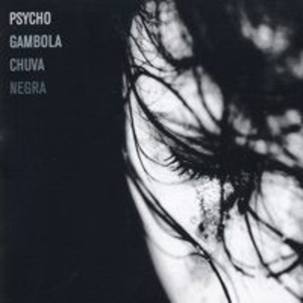 Psycho Gambola - Chuva Negra - CD