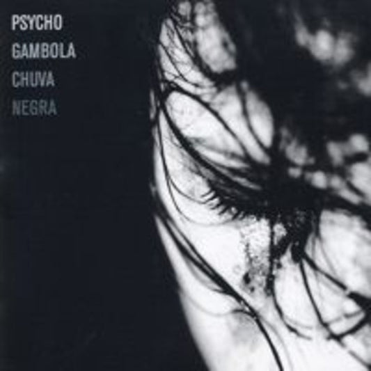 Psycho Gambola - Chuva Negra - CD