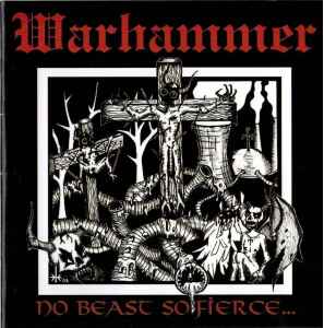 Warhammer - No Beast So Fierce... - CD
