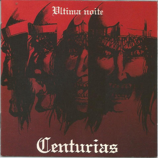 Centurias - Última Noite + Ninja - CD