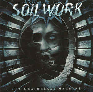 Soilwork - The Chainheart Machine - CD