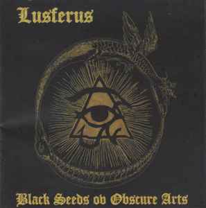 Lusferus - Black Seeds Ov Obscure Arts - CD