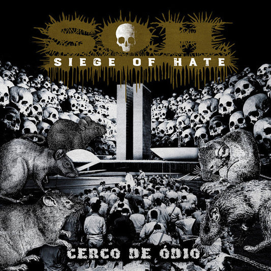 Siege Of Hate - Cerco de Ódio - CD