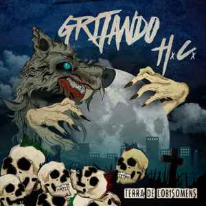 Gritando HC - Terra de Lobisomens - CD