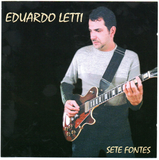 Eduardo Letti - Sete Fontes - CD