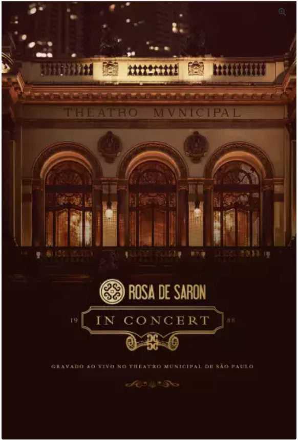 Rosa de Saron - In Concert (Ao Vivo No Theatro Municipal SP) - DVD + CD