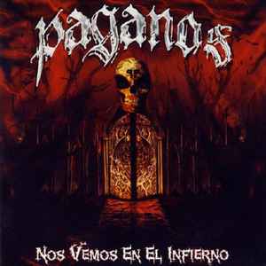 Paganos - Nos Vemos En El Infierno - CD