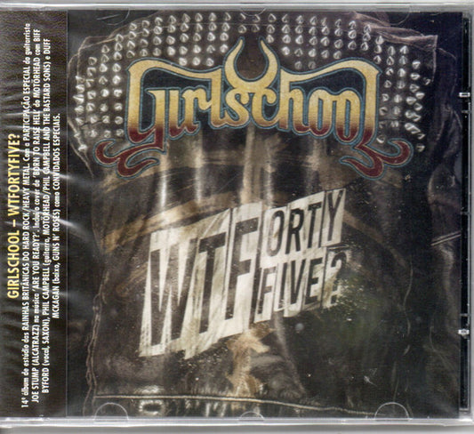 Girlschool - WTFortyfive? - CD