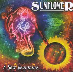 Sunflower - A New Beginning - CD