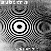 Subtera - Nothing And Death - CD