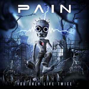 Pain - You Only Live Twice - 2xCD