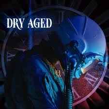 Dry Aged – Dry Aged CD