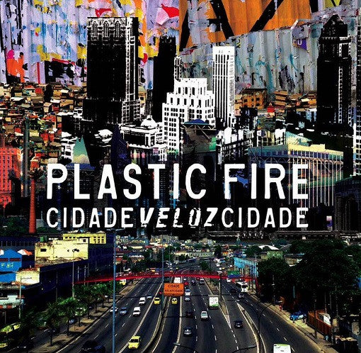 Plastic Fire - Cidade Veloz Cidade CD