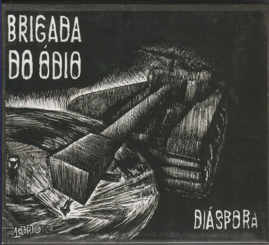 Brigada Do Ódio – Diáspora CD