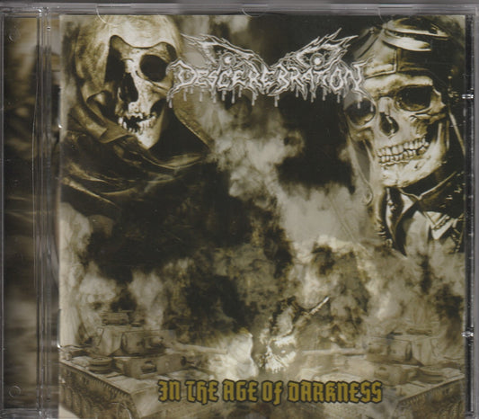 Descerebration – In The Age Of Darkness CD