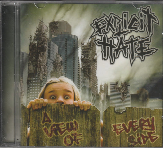 Explicit Hate - A View Of Every Side CD