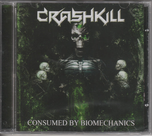 Crashkill - Consumed By Biomechanics CD