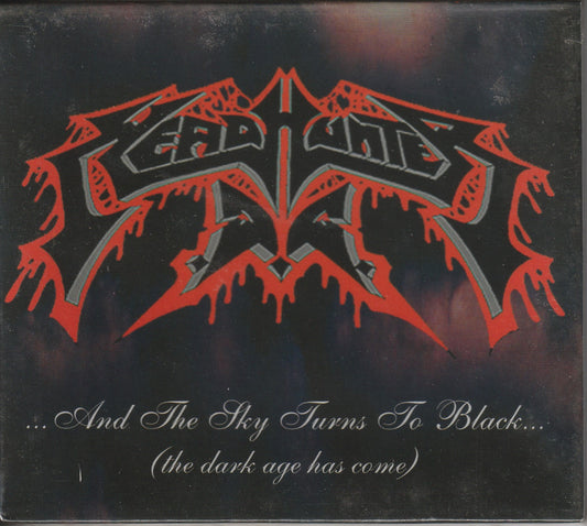 Headhunter D.C. – ...And The Sky Turns To Black... (The Dark Age Has Come) CD