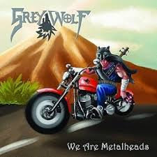 Grey Wolf  - We Are Metalheads - CD