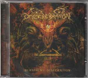 Descerebration - Blasphemy Desecration - CD